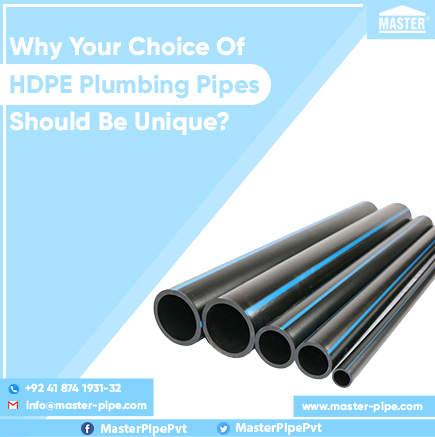 Why Your Choice Of HDPE Plumbing Pipes Should Be Unique?